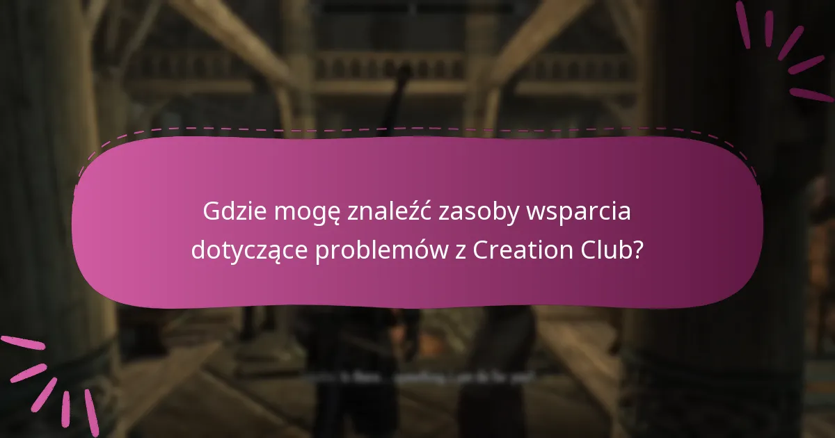 Jak mogę rozwiązać problemy z pobieraniem w Creation Club?