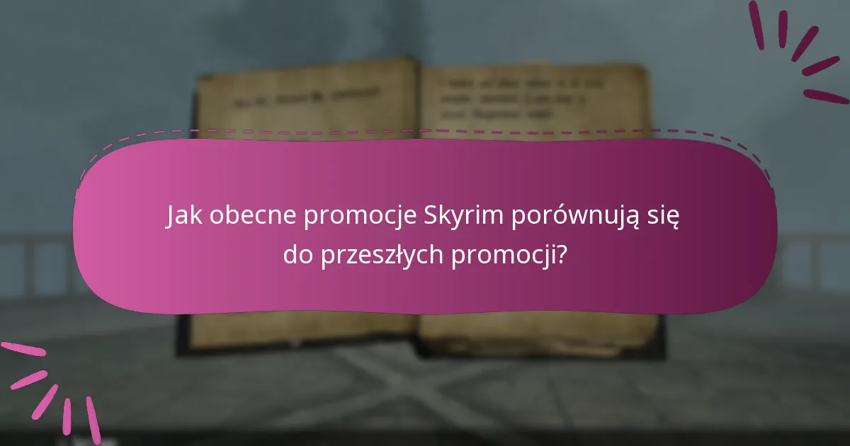 Jakie wydarzenia promocyjne są związane z Skyrim Special Edition?