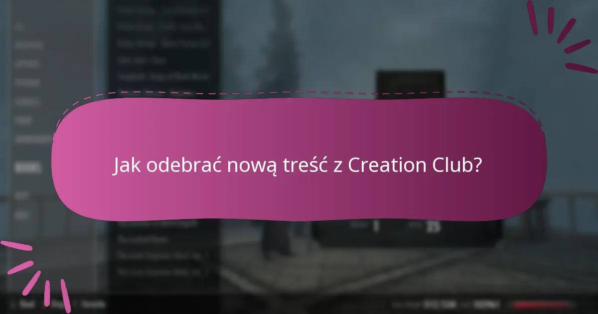 Jakie są nadchodzące wydania dla Skyrim Special Edition Creation Club?