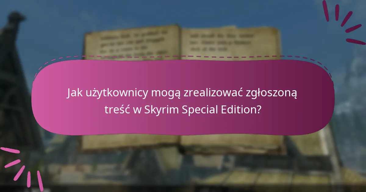 Jakie rodzaje treści są dostępne w Creation Club w Skyrim Special Edition?
