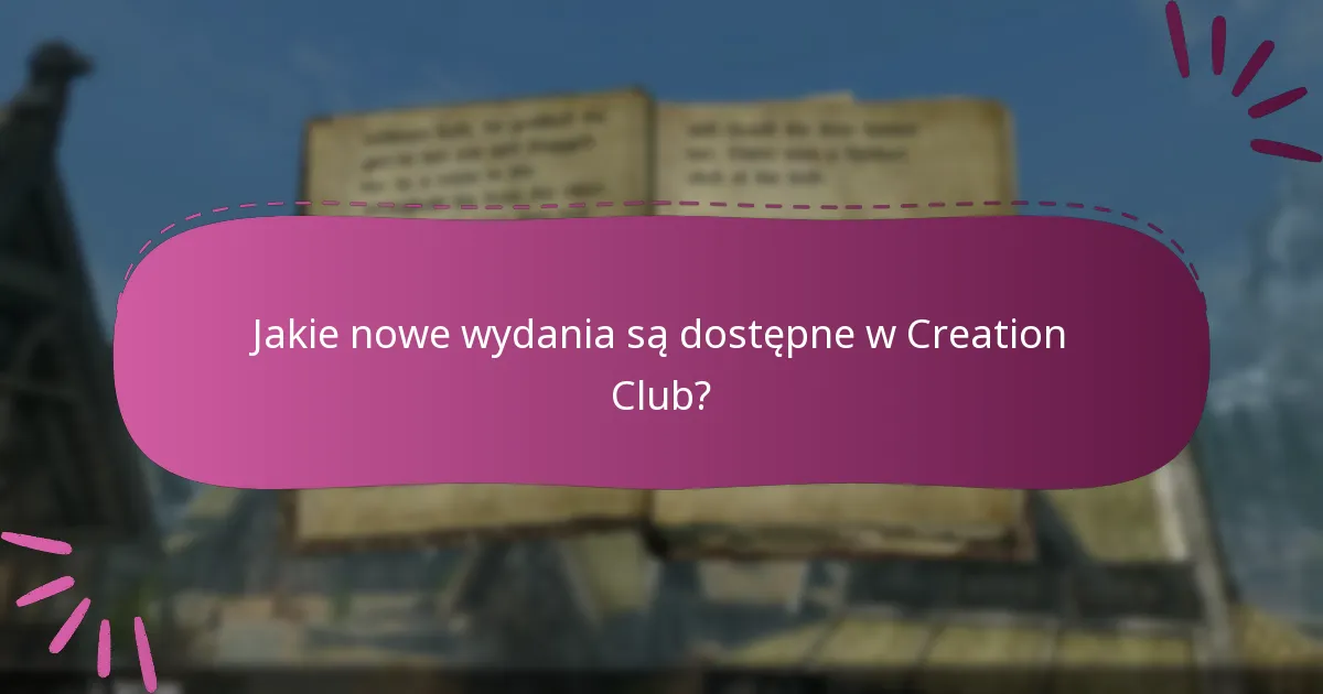Jakie metody płatności są akceptowane przy zakupach w Creation Club?