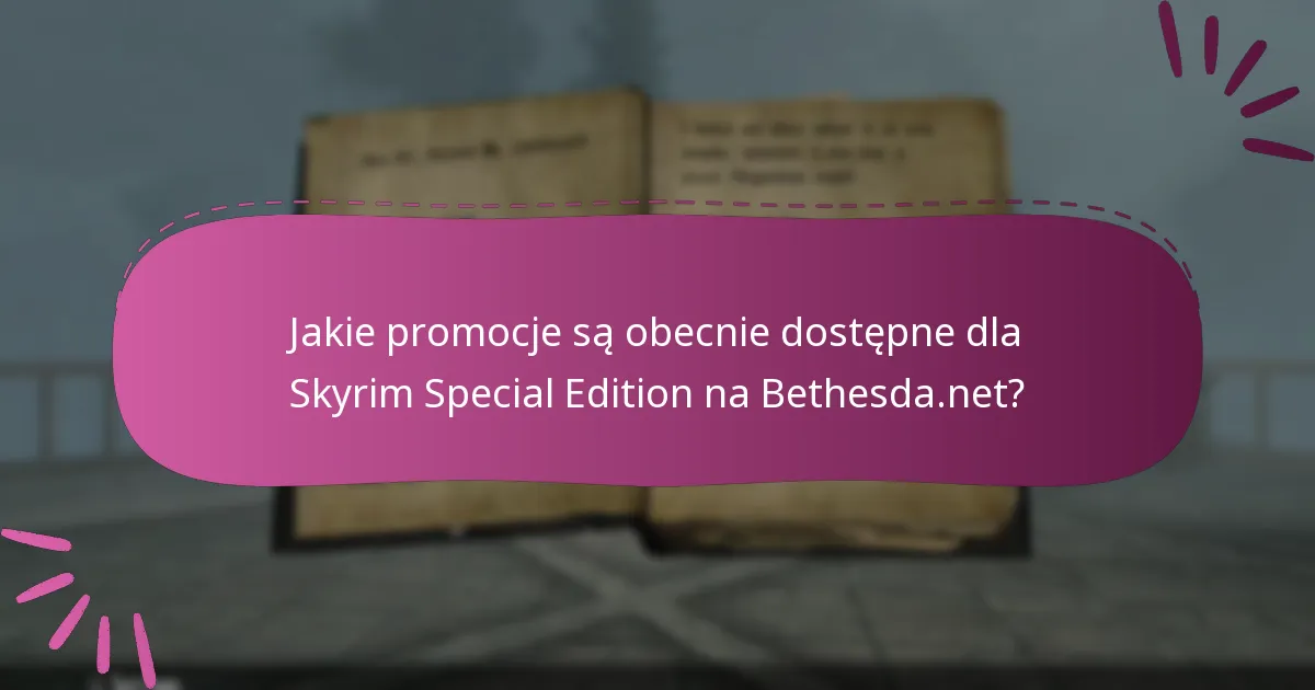 Gdzie jest dostępna Skyrim Special Edition regionalnie?