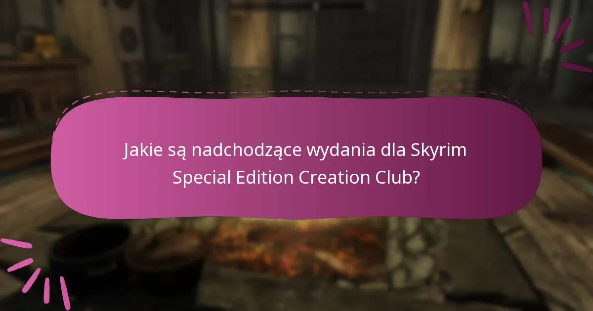 Jakie powiadomienia są dostępne dla nowej treści w Creation Club?